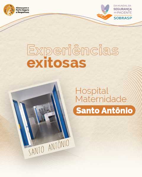 Experi�ncias exitosas: Hospital Maternidade Santo Ant�nio
