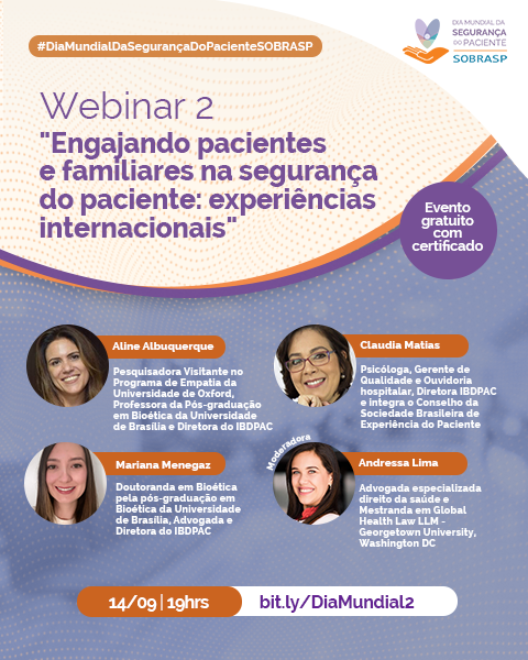 Webinar Engajando pacientes e familiares na seguran�a do paciente: experi�ncias internacionais
