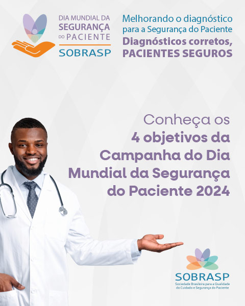 4 objetivos da Campanha do Dia Mundial da Seguran�a do Paciente