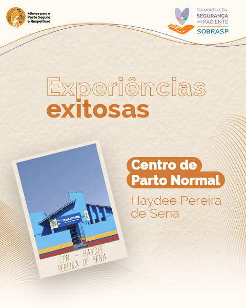 Experiências exitosas: Centro de Parto Normal Haydee Pereira de Sena